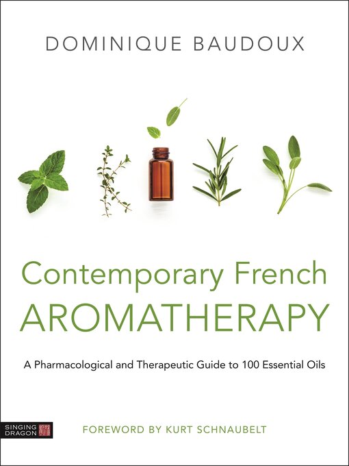 Title details for Contemporary French Aromatherapy by Dominique Baudoux - Wait list